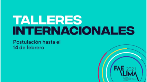 TALLERES INTERNACIONALES del FAE Lima 2021