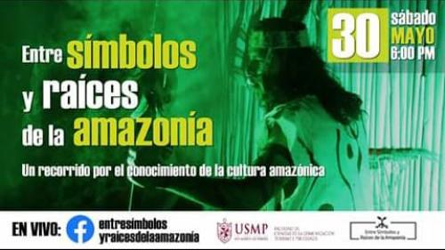 “Entre Símbolos y Raíces de la Amazonia”