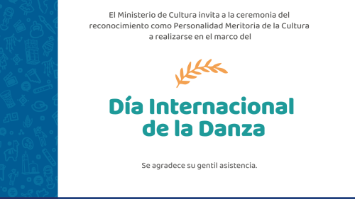 [INVITACIÓN] Reconocimiento a 8 referentes de la danza en el marco del Día Internacional  de la Danza